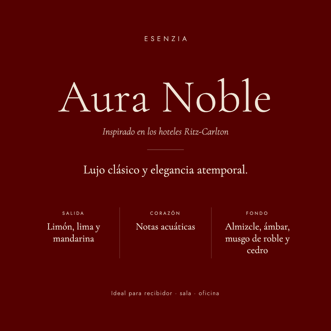 Aura Noble                                                                                                                                                                   Inspirado en hoteles: Ritz Carlton®